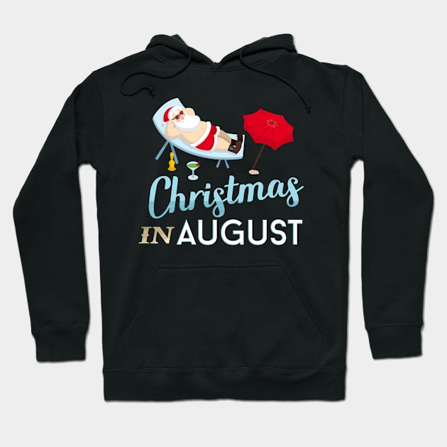 Christmas In August Funny T-Shirt Hoodie by thanhtinhcntt299